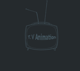 T.V. Animations